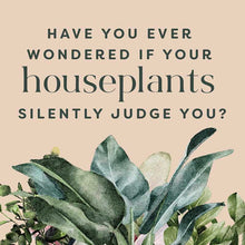 Load image into Gallery viewer, Houseplants and Their Fucked-Up Thoughts by Carlyle Christoff: Hardcover; 96 pages / English